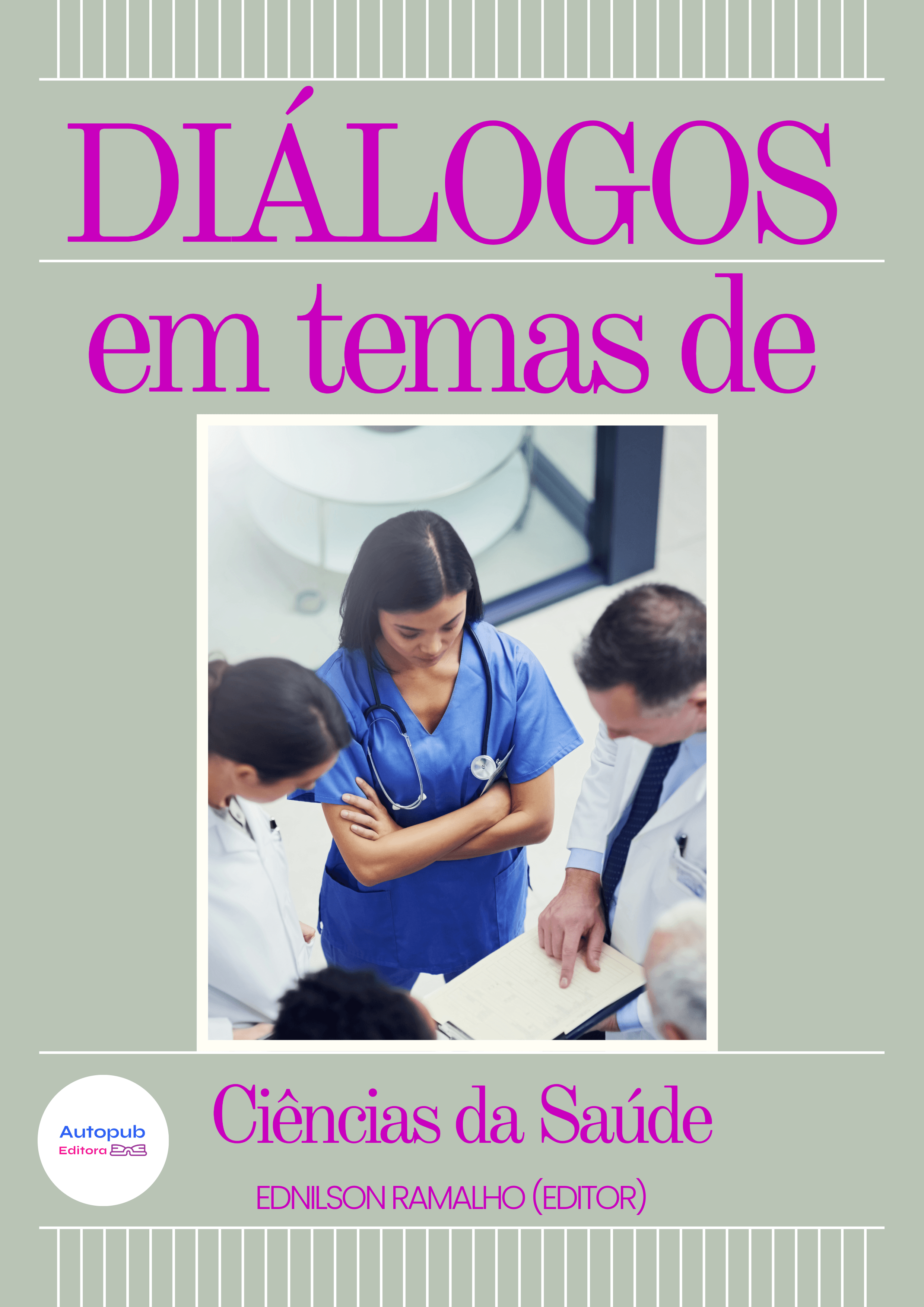 Capa de DIÁLOGOS EM TEMAS DE CIÊNCIAS DA SAÚDE-VOL. 1